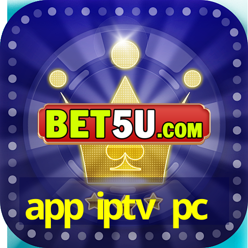 app iptv pc